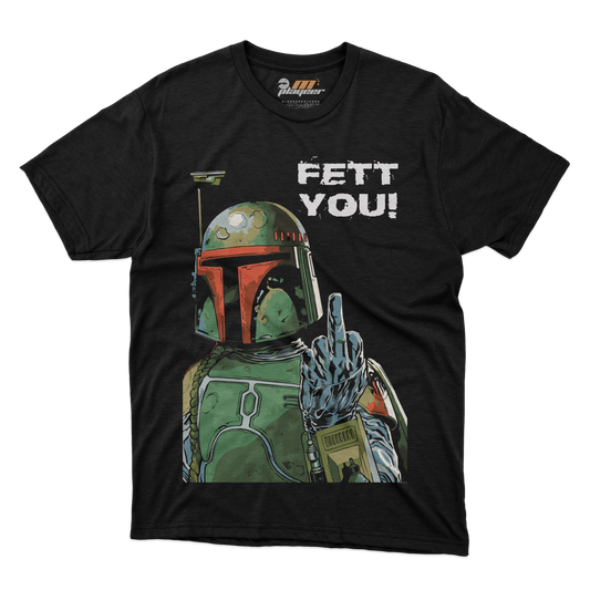 FETT YOU