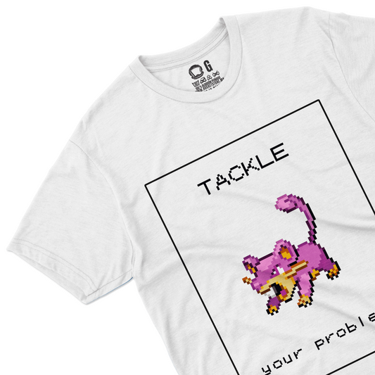 TACKLE YOUR PROBLEMS