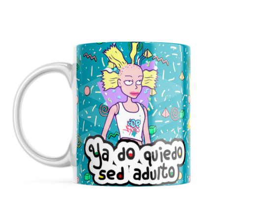 Taza YA NO QUIERO SER ADULTO CYNTHIA